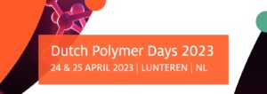 Dutch Polymer Days 2023.